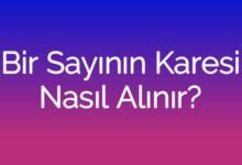Bir Sayının Karesi Nasıl Alınır?