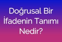 Doğrusal Bir İfadenin Tanımı Nedir?