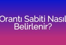 Orantı Sabiti Nasıl Belirlenir?